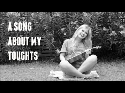 A Song About My Thoughts (Original) || Rachel Freeman