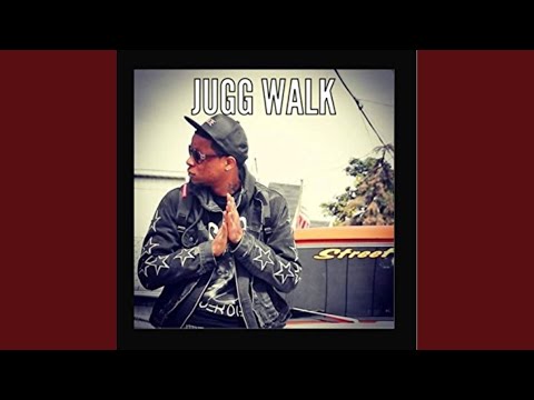 Jugg Walk (feat. Downtown Dion & Bam Vito)
