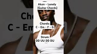 Akon - Lonely (Guitar Chords) #akon  #lonely  #guitarlesson  #guitartutorial #guitar #chords