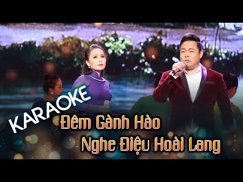 [KARAOKE] Đêm Gành Hào Nghe Điệu Hoài Lang - Beat Song Ca Chuẩn | Hoa Dương TV