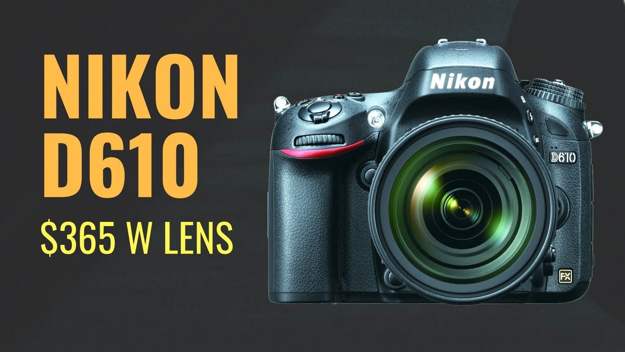 Is a Nikon D610 a GOOD Buy at $365 USD w Nikon 24-85 Lens?