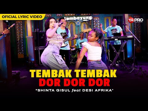 WAKTU KU KECIL - Shinta Ft Desi Afrika | Tembak Dor Dor Dor (Official Video Lyric)