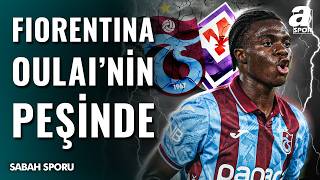 İtalya’dan Trabzonsporlu Oulai İçin Fiorentina İddiası