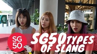 SG50 Types of Slangs