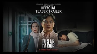 Official Teaser Trailer - TUKAR TAKDIR