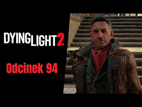 Dying Light 2 PL (94) Spotkanie z Rzeźnikiem