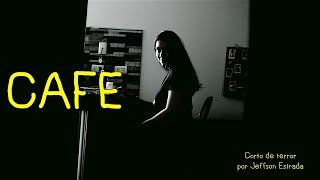 Café - Corto de terror
