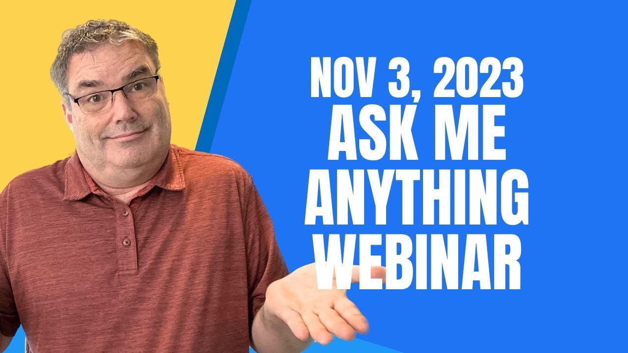 Ask Me Anything Live - Nov 3, 2023