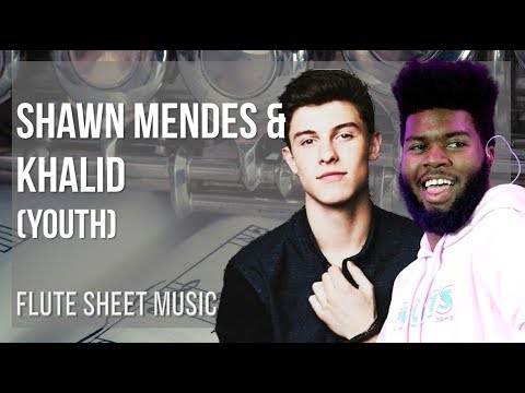 Flute Sheet Music: How to play Youth by Shawn Mendes & Khalid