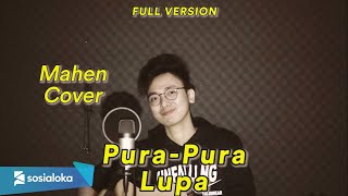 Download lagu PURA-PURA LUPA (FULL COVER) Original song by Mahen mp3