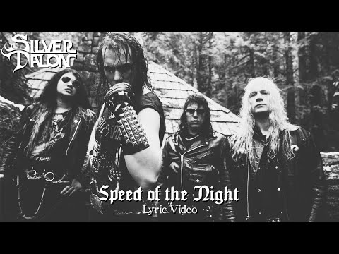Silver Talon - Speed of the Night Lyric Video