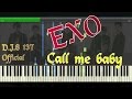 EXO(엑소) - Call Me Baby (Piano Tutorial ...