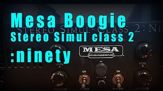 Video thumbnail for Mesa Boogie Stereo Simul class 2 ninety by VintageLab Silvio Pinheiro