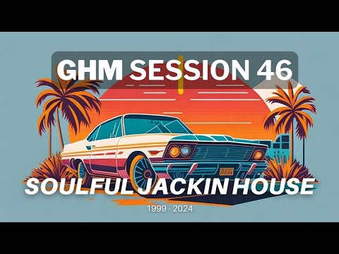 Good House Music Session #46 | Jan 2024 | Soulful Jackin House