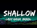 1 Hour |  Lady Gaga, Bradley Cooper - Shallow (Lyrics)  | Lyrics Galaxy