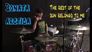 Sonata Arctica - The rest of the sun belongs to me Drum cover