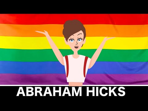 HOMOSEXUALITY? - What Does Abraham Hicks Say About Homosexuality?