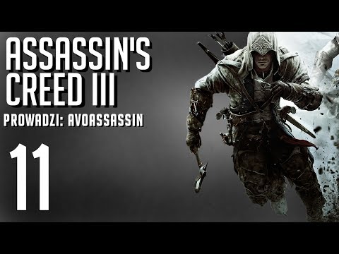 Assassin's Creed III Odc. 11 : Wyprawa do Bostonu