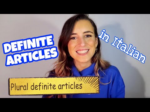 Definite Articles in Italian | Gli articoli determinativi in Italiano