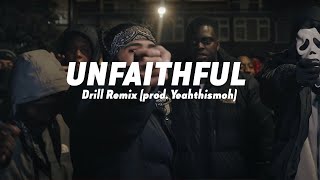 Rihanna - Unfaithful (Official Drill Remix) (prod. Yeahthismoh)