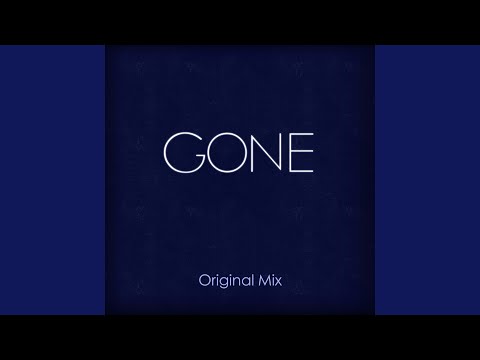 Gone