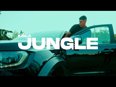 KISLA - JUNGLE (Official Music Video)