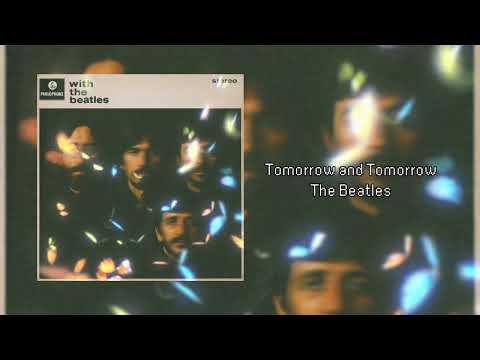Tomorrow and Tomorrow - The Beatles (HOA)