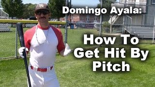 How to Get Hit By Pitch