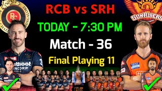 IPL 2022 | Royal Challengers vs Sunrisers Hyderabad Playing 11 | RCB vs SRH Playing 11 2022