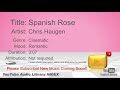 New Free Music 2018 Spanish Rose Chris Haugen Cinematic Romantic YouTube Audio Library BGM