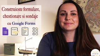 Formulare, chestionare si sondaje cu Google Forms