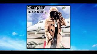 Chief Keef - Iced Out [Prod. By Nard &amp; B]