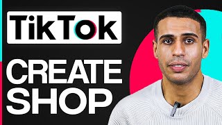 How To Create A Tiktok Shop (For Dropshipping)
