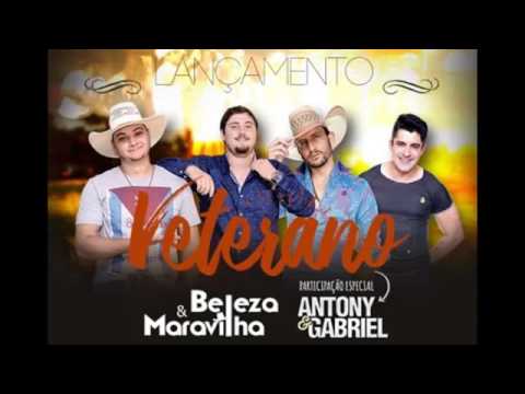 Beleza e Maravilha - Veterano part. Antony e Gabriel