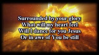 I Can Only Imagine - MercyMe -  Worship Video with lyrics