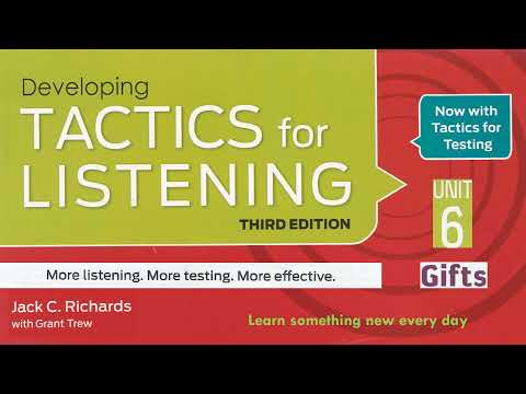 Tactics for Listening Third Edition Developing Unit 6 Gifts