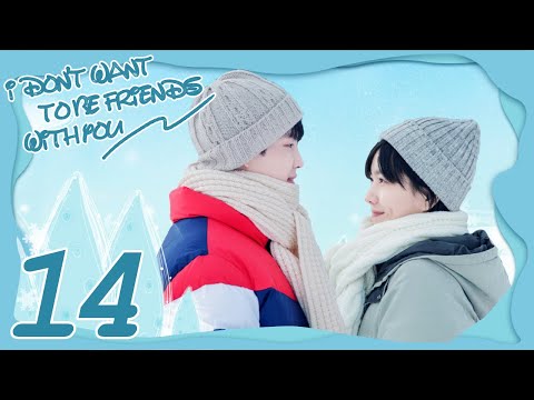 INDO SUB I Don't Want To Be Friends With You EP14 | Amy Chen, Sabrina Zhuang, Zhou Yan Chen