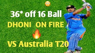 MS Dhoni Batting 38 off 18 vs Australia  T20Semi-F