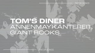 Giant Rooks - Tom's Diner | i am sitting in the morning at the diner on the corner | TikTok