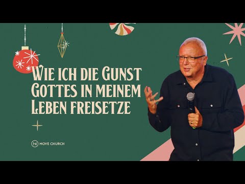 Wie ich die Gunst Gottes in meinem Leben freisetze | Andreas Herrmann | Move Church