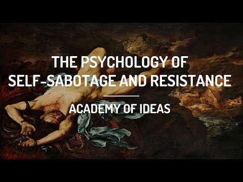 The Psychology of Self-Sabotage and Resistance