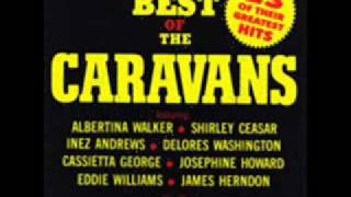 The Caravans-Let The Church Roll On