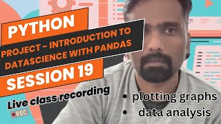 Python | Project - Intro to data science | session 19
