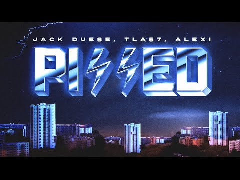 Jack Duese x TLA57 x Alex1 - Pissed (Official Video) prod. by tokenbeats
