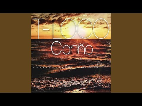 T-Loco - Cariño (Produced By Thrace Music)