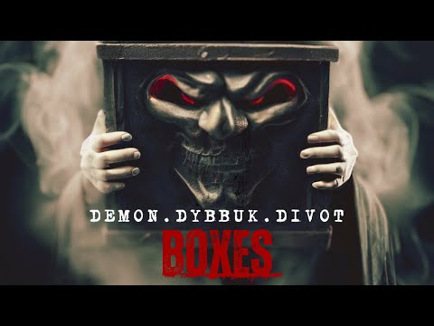The Sinister Power Within: Demons, Dybbuks, and Divot Boxes
