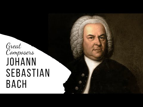 Great Composers - Johann Sebastian Bach - Full Documentary