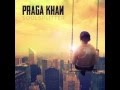praga khan - soulsplitter 