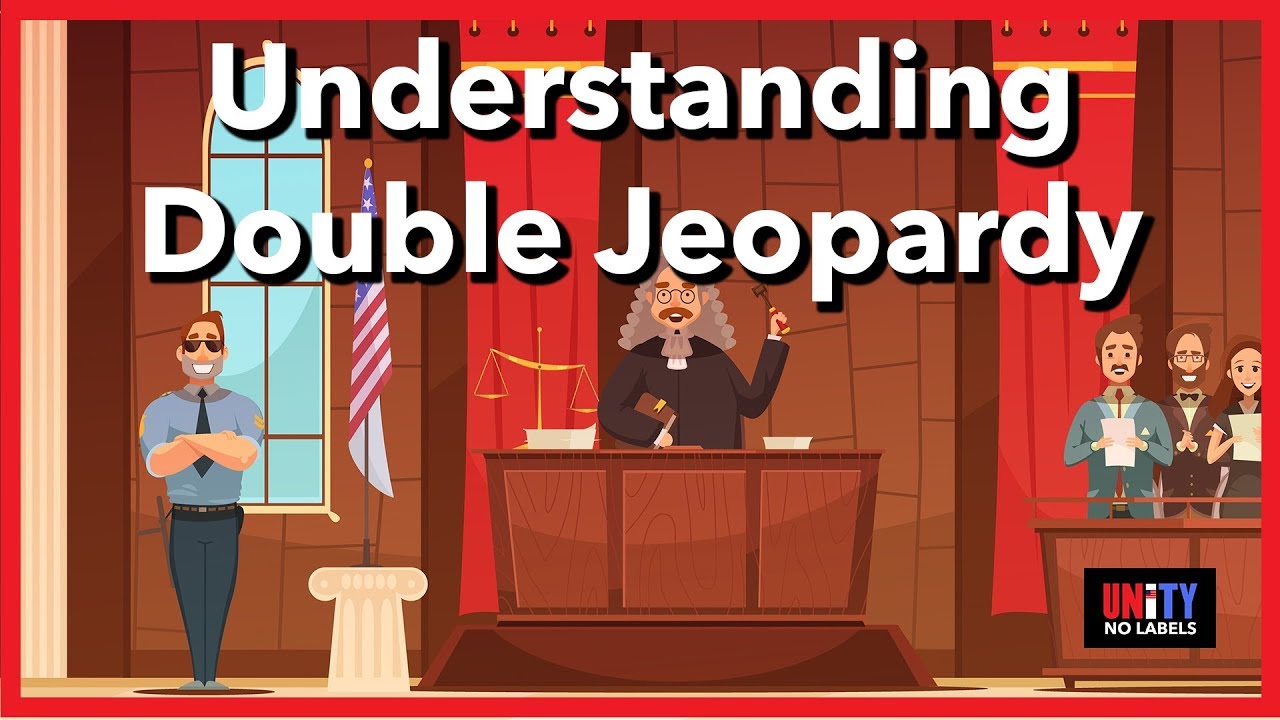 What is double jeopardy and why is it important? – See Answer EN