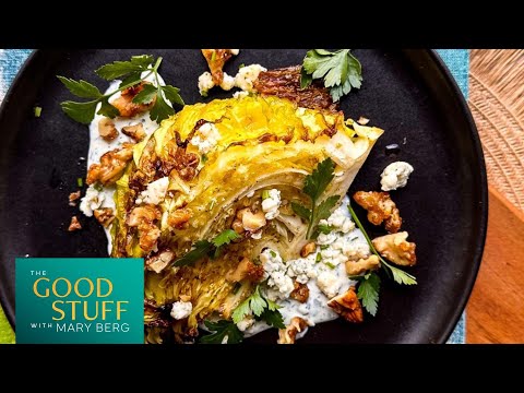 Mary's Recipe of the Day: Charred Savoy Cabbage with Blue Cheese Ranch | The Good Stuff